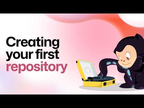 How to create your first GitHub repository